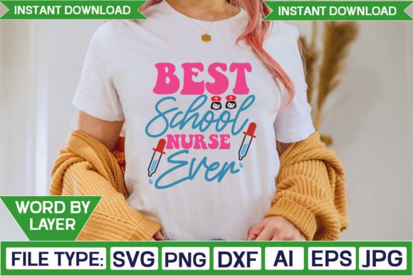 Best School Nurse Ever Svg Design