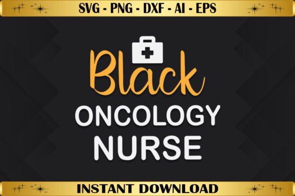 Black Oncology Nurse Graphics for T-Shirt Designs