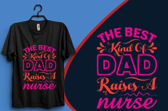 Dad and Nurse T-shirt Design Graphics