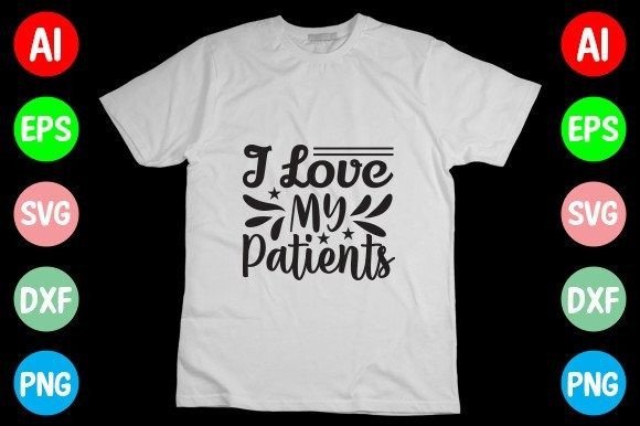 I Love My Patients SVG Graphics