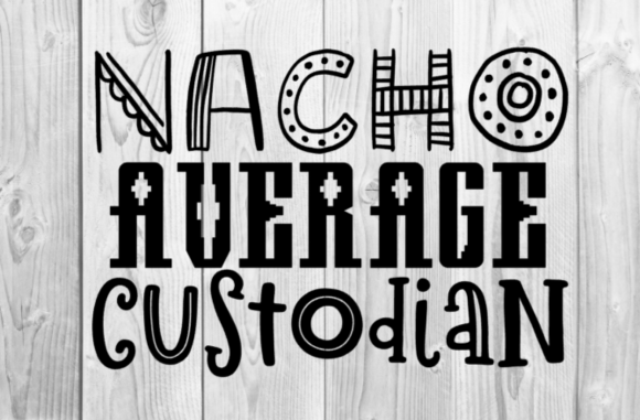 Nacho Average Custodian SVG Graphics