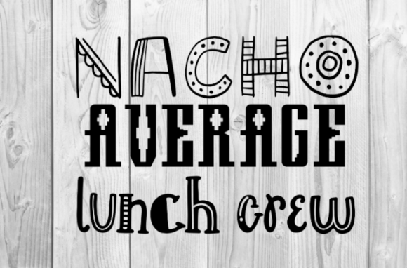 Nacho Average Lunch Crew SVG Graphics