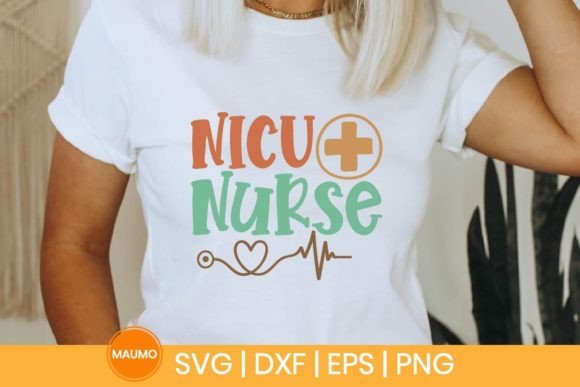 NICU Nurse, Healthcare Svg Quote Graphics