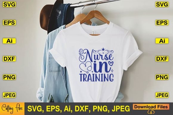 Nurse in Training SVG T-shirt Design Graphics Freebies