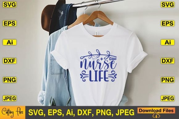 Nurse Life SVG T-shirt Design Cute Files