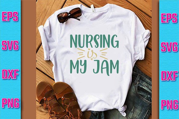 Nursing is My Jam Graphics