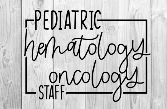 Pediatric Hematology Oncology Staff SVG Graphics for T-Shirt Designs