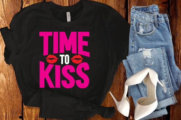 Time to Kiss T-Shirt Design Graphics